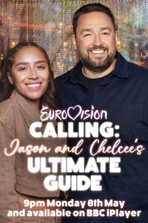 Poster Eurovision Calling: Jason and Chelcee’s Ultimate Guide 2023