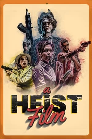Poster A Heist Film 2022