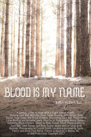 Poster Blood Is My Name (2018)