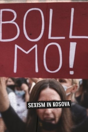 Boll Mo: Sexism in Kosova film complet