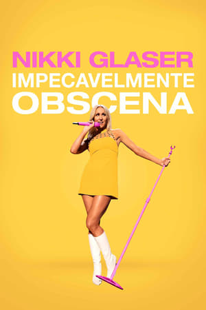 Image Nikki Glaser: Good Clean Filth