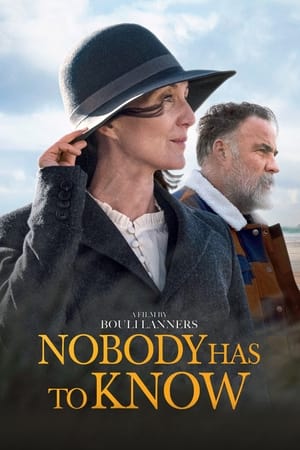 Poster Nobody Has to Know 2022