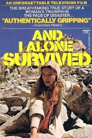 And I Alone Survived poster