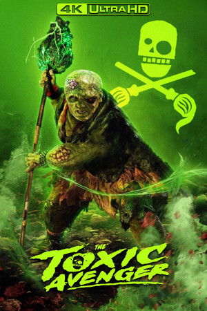 poster The Toxic Avenger Unrated