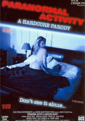 Poster Paranormal Activity: A Hardcore Parody (2012)