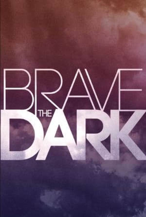 Poster Brave the Dark 2023