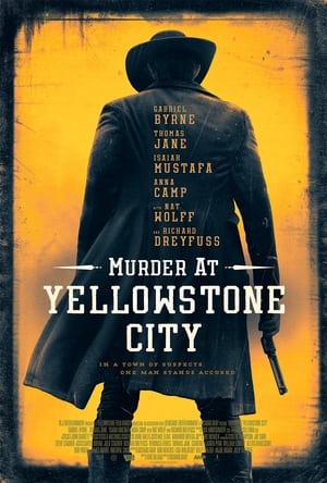 Click for trailer, plot details and rating of Murder At Yellowstone City (2022)