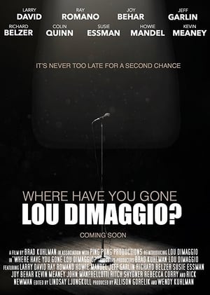 Poster Where Have You Gone, Lou DiMaggio? 2017