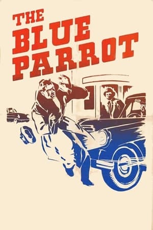 Poster di The Blue Parrot