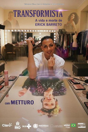 Transformista: A Vida e Morte de Erick Barreto 2
