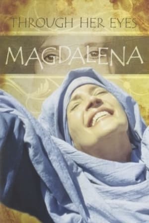 Poster Magdalena, Through Her Eyes 2016