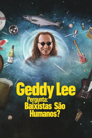 Geddy Lee Pergunta: Baixistas São Humanos?