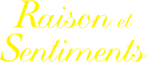Raison et Sentiments