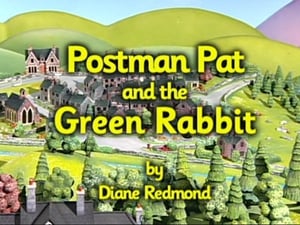 Postman Pat Postman Pat and the Green Rabbit