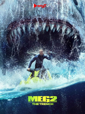 Постер фильма «Мег 2: Бездна (2023)» — (53 из 99)