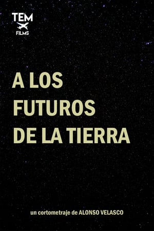 A los futuros de la tierra