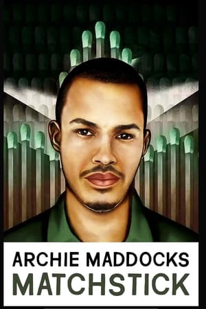 Poster Archie Maddocks: Matchstick 2019