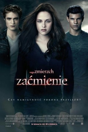 Saga „Zmierzch”: Zaćmienie