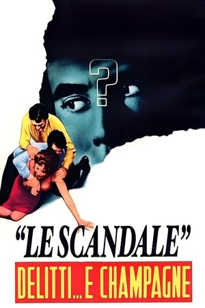 Image Le scandale - Delitti e champagne