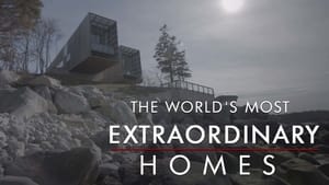 poster The World's Most Extraordinary Homes