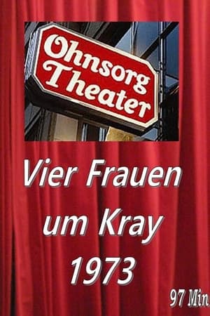 Ohnsorg Theater - Vier Frauen um Kray poster