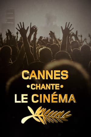 Image Cannes chante le cinéma