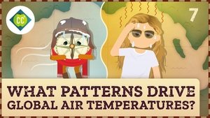 Crash Course Geography How Does Air Temperature Shape a Place?