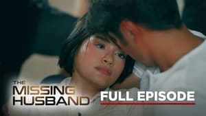 The Missing Husband: Season 1 Full Episode 52