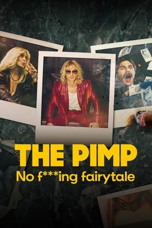 The Pimp – No F***ing Fairytale: Season 1
