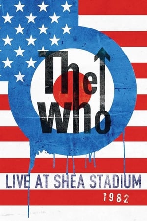 Poster The Who: Live at Shea Stadium 1982 1982