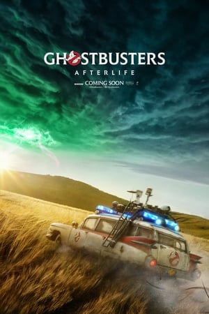 Ghostbusters: Afterlife (2021)