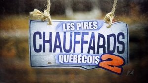 poster Les pires chauffards québécois