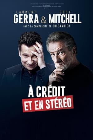 Poster Laurent Gerra & Eddy Mitchell : À crédit et en stéréo (2021)