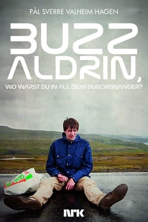 Poster Buzz Aldrin, wo warst du in all dem Durcheinander? Staffel 1 Episode 3 2011