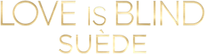 Love Is Blind : Suède