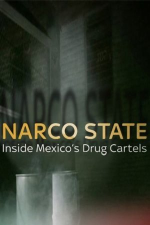 Nonton film Narco State: Inside Mexico's Drug Cartels (2015) terbaru sub indo Nonton film Narco State: Inside Mexico's Drug Cartels (2015) terbaru sub indo