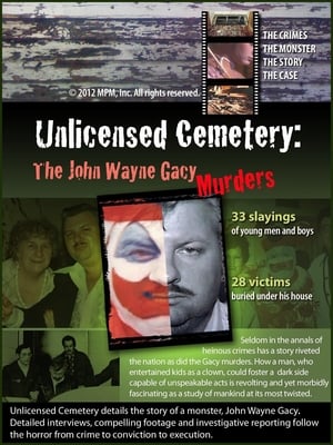 Poster Unlicensed Cemetery: The John Wayne Gacy Murders (2002)