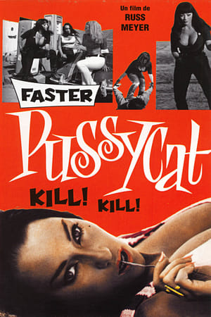 Poster Faster, Pussycat! Kill! Kill! 1965