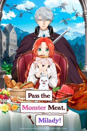 Pass the Monster Meat, Milady! (2025)
