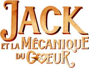 Jack et la mécanique du cœur