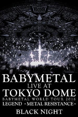 Image BABYMETAL - Live at Tokyo Dome: Black Night - World Tour 2016