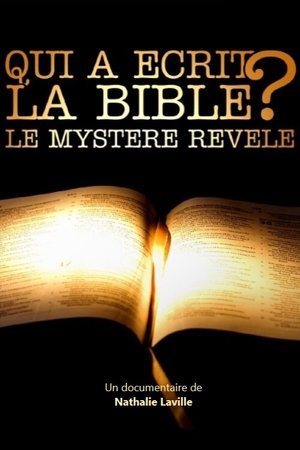 Poster Qui a écrit la Bible ? Le mystère révélé 2021