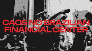 CAOS NO BRAZILIAN FINANCIAL CENTER