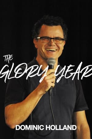 Poster Dominic Holland - The Glory Year (2020)