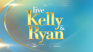 poster LIVE with Kelly and Ryan - Season 21 Episode 105 : Live! with Kelly and Michael Season 21 Episode 105