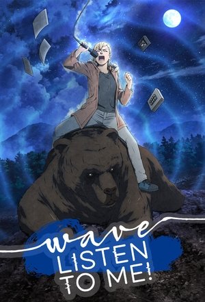 Watch Wave, Listen to Me! online
