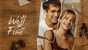 We’ll Be Fine