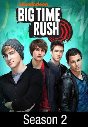 Big Time Rush Saison 2 Série Entier Vf 2010 Streaming