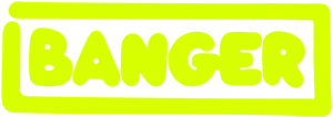 Banger
