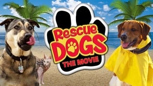 Rescue Dogs film complet